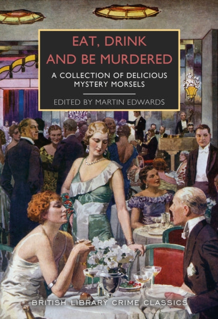 Eat, Drink and Be Murdered: A Food and Drink Anthology: 154