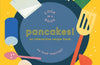 Pancakes!: An Interactive Recipe Book