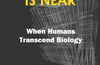The Singularity Is Near: When Humans Transcend Biology by Ray Kurzweil