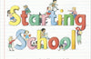 Starting School: The timeless picture book for new school starters by Allan Ahlberg & Janet Ahlberg