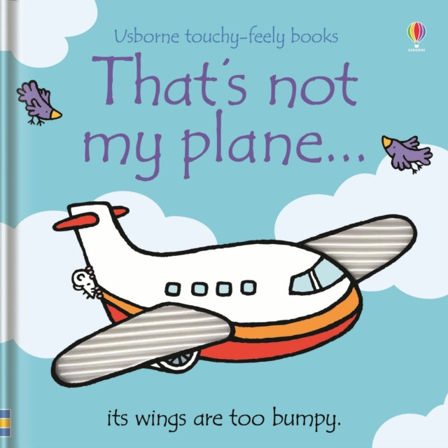 That's not my plane… by Fiona Watt