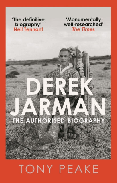 Derek Jarman: The Authorised Biography by Tony Peake
