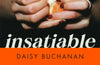 Insatiable by Daisy Buchanan