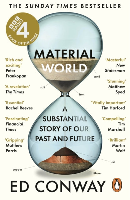 Material World: A Substantial Story of Our Past and Future by Ed Conway