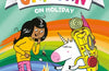 The Naughtiest Unicorn on Holiday by Pip Bird