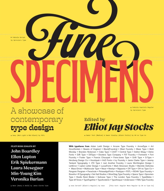Fine Specimens: A Showcase of Contemporary Type Design by Elliot Jay Stocks