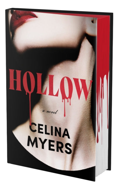 Hollow (Deluxe Limited Edition): A Novel by Celina Myers