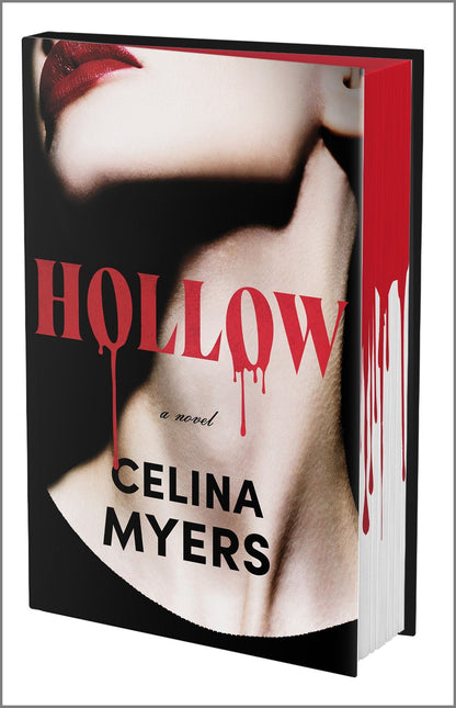 Hollow (Deluxe Limited Edition): A Novel by Celina Myers