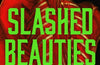 Slashed Beauties by A. Rushby