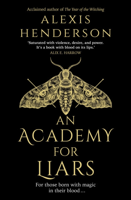 An Academy for Liars by Alexis Henderson