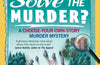 Can You Solve the Murder? - The Forest of Death by Antony Johnston