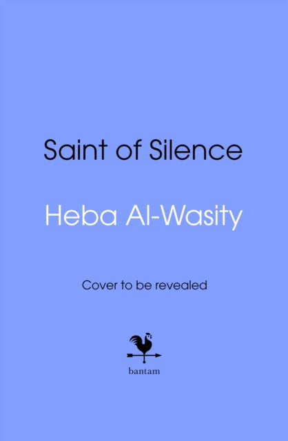 Saint of Silence by Heba Al-Wasity