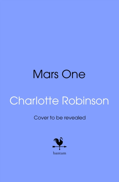 Mars One by Charlotte Robinson