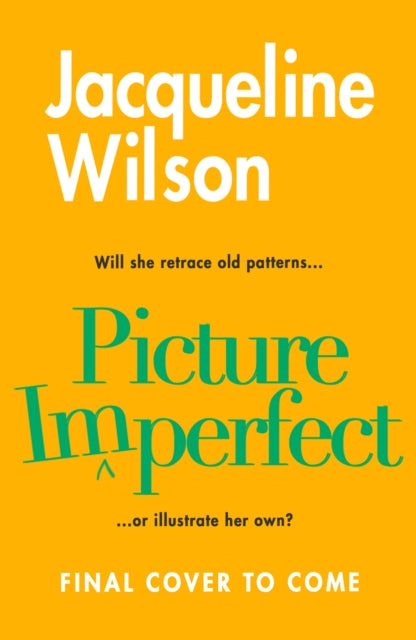 Picture Imperfect by Jacqueline Wilson (PRE-ORDER)
