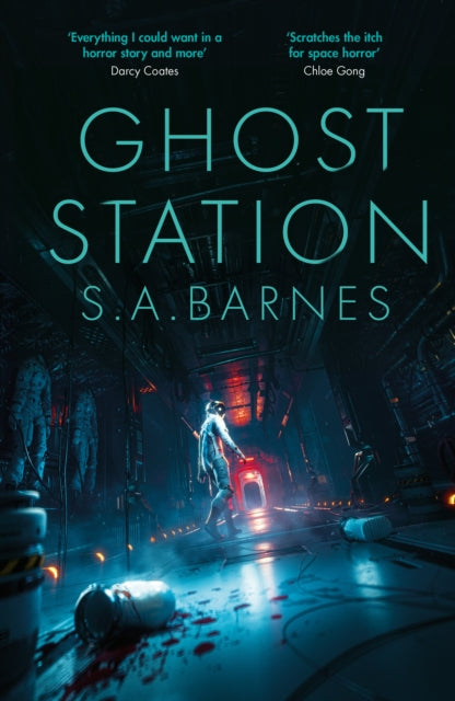 Ghost Station by S.A. Barnes