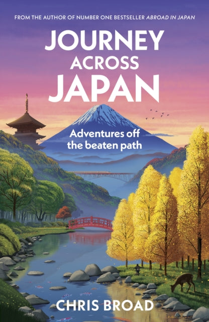 Journey Across Japan by Chris Broad (SIGNED PRE-ORDER)