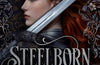 Steelborn by Taylor J. LaRue