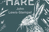 The Private Life of the Hare by John Lewis-Stempel
