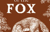 The Wild Life of the Fox by John Lewis-Stempel