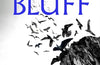 Bluff by Francine Toon