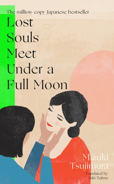 Lost Souls Meet Under a Full Moon by Mizuki Tsujimura