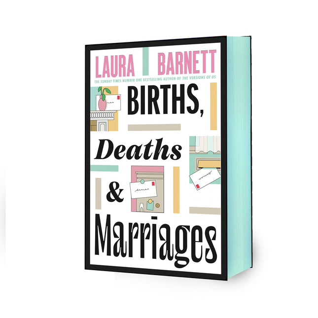 Births, Deaths and Marriages by Laura Barnett (SIGNED & SPRAYED EDGE EDITION, PRE-ORDER)