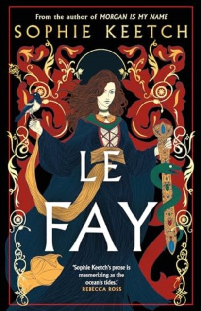 Le Fay by Sophie Keetch