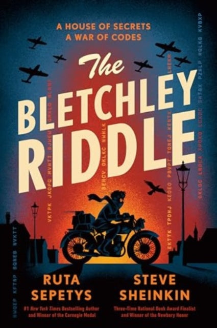 The Bletchley Riddle by Ruta Sepetys & Steve Sheinkin