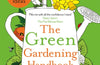 The Green Gardening Handbook: Grow, Eat and Enjoy by Nancy Birtwhistle