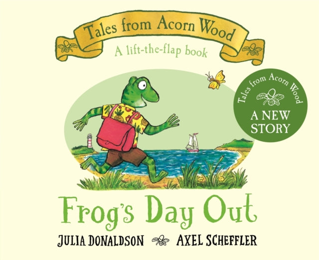 Frog's Day Out: A Lift-the-flap Story by Julia Donaldson