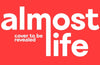 Almost Life by Kiran Millwood Hargrave