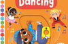 Busy Dancing: A Push, Pull, Slide Book