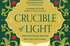 Crucible of Light: Islam and Europe from the 8th to the 21st Century by Elizabeth Drayson