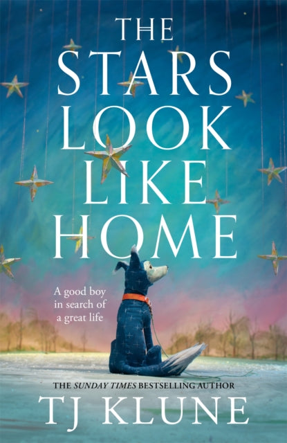 The Stars Look Like Home by TJ Klune