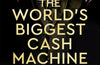 The World's Biggest Cash Machine: Manchester United, the Glazers, and the Struggle for Football's Soul by Chris Blackhurst