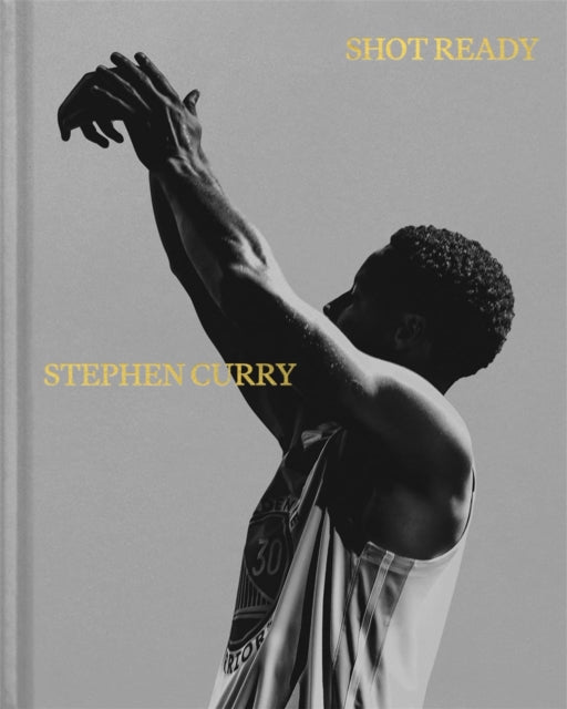 Shot Ready by Stephen Curry (PRE-ORDER)