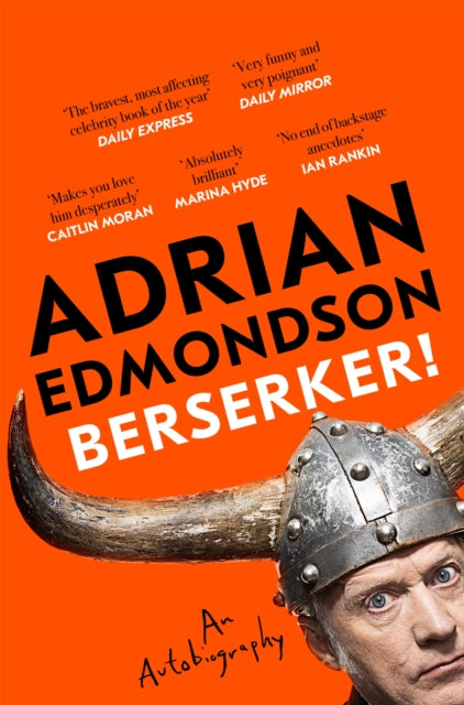 Berserker! : The deeply moving and brilliantly funny memoir from one of Britain's most beloved comedians by Adrian Edmondson