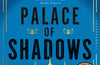 Palace of Shadows by Ray Celestin