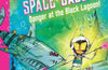 Astrid and the Space Cadets: Danger at the Black Lagoon! by Alex T. Smith