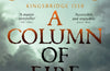 A Column of Fire by Ken Follett