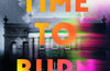 Time to Burn by Ellery Lloyd