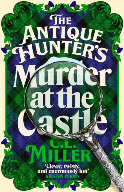 The Antique Hunter's: Murder at the Castle by C L Miller