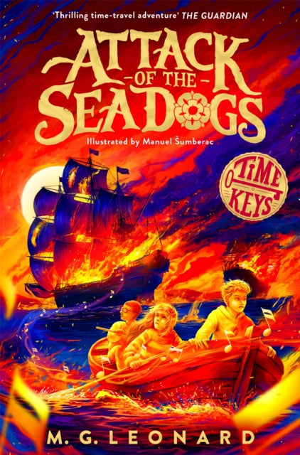 Attack of the Sea Dogs by M.G. Leonard
