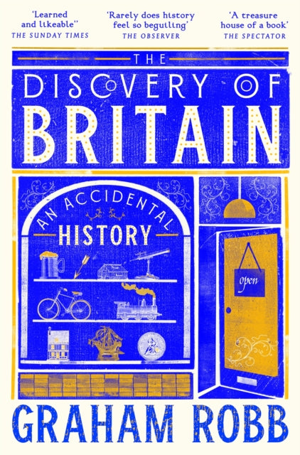 The Discovery of Britain: An Accidental History by Graham Robb