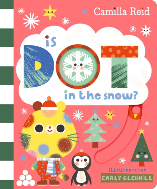 Is Dot in the Snow? by Camilla Reid