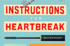 Instructions for Heartbreak by Sarah Handyside (PRE-ORDER)