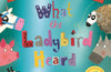 What the Ladybird Heard 15th Anniversary Edition: with a shiny blue foil cover and bonus material from the creators! by Julia Donaldson