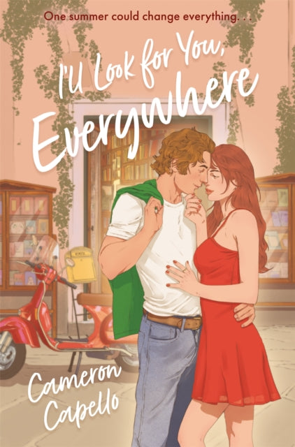 I'll Look for You, Everywhere by Cameron Capello (PRE-ORDER)