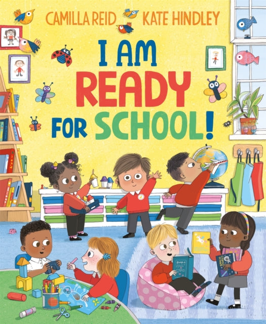 I Am Ready for School by Camilla Reid