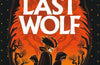 The Last Wolf by Rob Biddulph